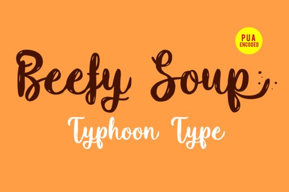 Beefy Soup: A Bold and Sweet Font for Your Brand