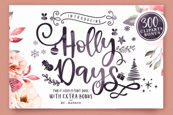 Holly Days: A Versatile Script Font for Your Brand