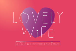 Lovely Wife: A Charming Script Font for Engaging Visuals