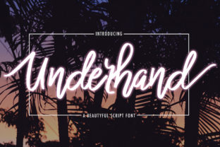 Underhand: A Font for Elegant and Playful Publishing